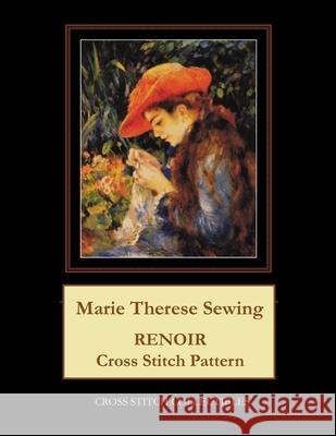 Marie Therese Sewing: Renoir Cross Stitch Pattern Cross Stitch Collectibles Kathleen George 9781722614713 Createspace Independent Publishing Platform