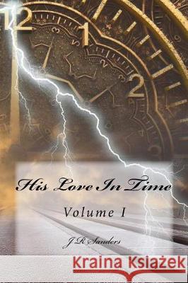 His Love In Time: Volume I Promise, Jewel 9781722617639