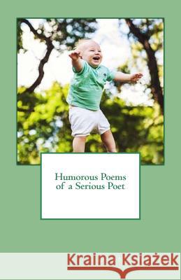 Humorous Poems of a Serious Poet Diane Alexy 9781722664350