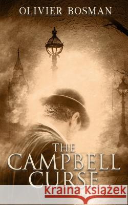 The Campbell Curse: a D.S. Billings Victorian Mystery Bosman, Olivier 9781722708177