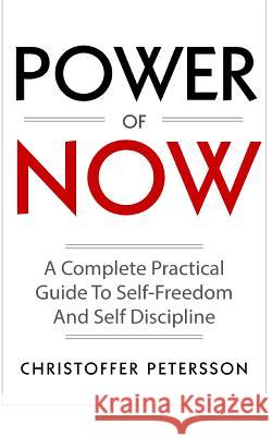 Power of now Christoffer Petersson 9781722765699