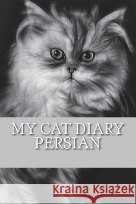 My cat diary: Persian Young, Steffi 9781722785765 Createspace Independent Publishing Platform