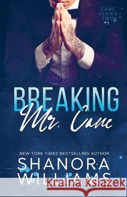 Breaking Mr. Cane Shanora Williams 9781722789428