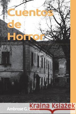 Cuentos de Horror Ambrose G Rubby A 9781722819033 Createspace Independent Publishing Platform