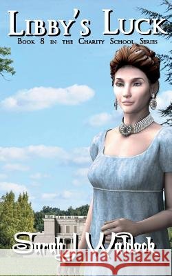Libby's Luck Sarah Waldock 9781722840143