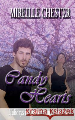 Candy Hearts Mireille Chester 9781722849191 Createspace Independent Publishing Platform