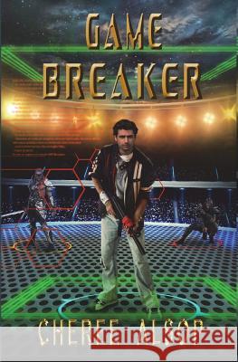 Game Breaker Cheree Alsop 9781722855659 Createspace Independent Publishing Platform