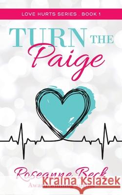 Turn the Paige Roseanne Beck 9781722887674 Createspace Independent Publishing Platform