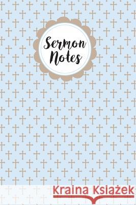 Sermon Notes Cases Books 9781722909499 Createspace Independent Publishing Platform