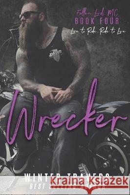 Wrecker Winter Travers 9781722910556