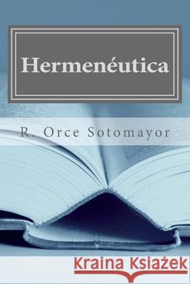 Hermaneutica I. M R. Orc 9781722917258 Createspace Independent Publishing Platform