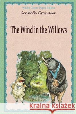 The Wind in the Willows Kenneth Grahame 9781722952327 Createspace Independent Publishing Platform