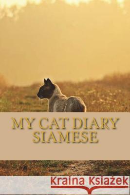 My cat diary: siamese Young, Steffi 9781723006166 Createspace Independent Publishing Platform