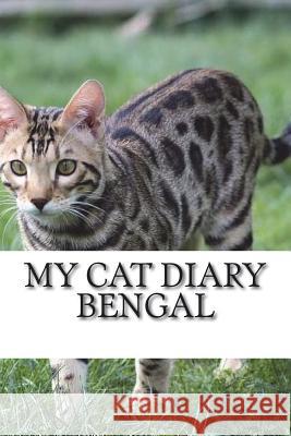 My cat diary: Bengal Young, Steffi 9781723008443 Createspace Independent Publishing Platform