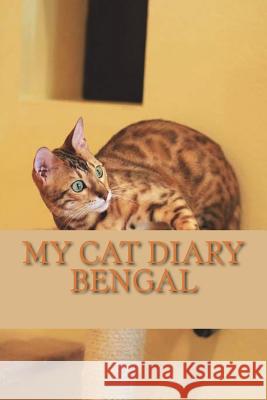 My cat diary: Bengal Young, Steffi 9781723008672 Createspace Independent Publishing Platform