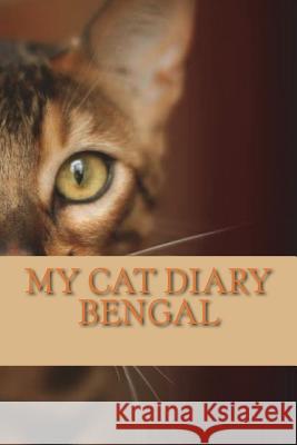 My cat diary: Bengal Young, Steffi 9781723008788 Createspace Independent Publishing Platform