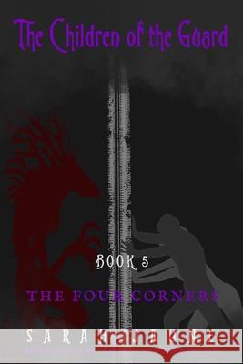 The Four Corners Sarah Jaune 9781723103018 Createspace Independent Publishing Platform