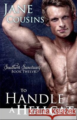 To Handle A Hellcat Cousins, Jane 9781723104329
