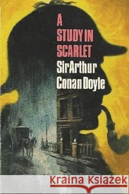 A Study in Scarlet: (annotated) Arthur Conan Doyle 9781723154805 