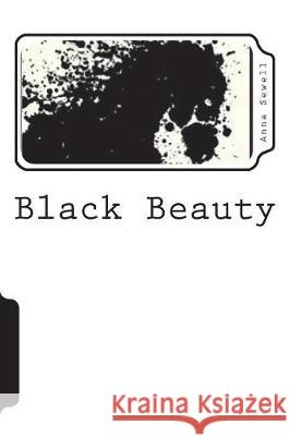 Black Beauty Anna Sewell 9781723240270