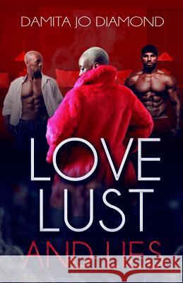 Love Lust and Lies Damita Jo Diamond 9781723246098 Createspace Independent Publishing Platform