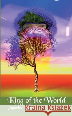 King of the World Maurice Kamhi 9781723247972