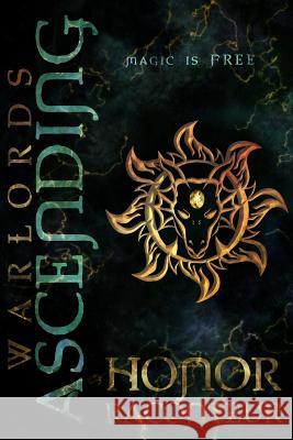 Warlords Ascending Katie Griffin Honor Raconteur 9781723298844