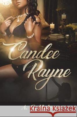 Candee Rayne A. G. Hobson 9781723317880 Createspace Independent Publishing Platform