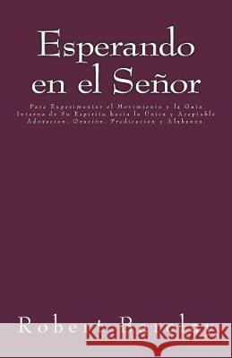 Esperando en el Señor Henderson, Jason R. 9781723354533 Createspace Independent Publishing Platform