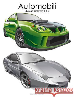 Automobili Libro da Colorare 1 & 2 Nick Snels 9781723361227 Createspace Independent Publishing Platform