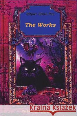 The Works of Edgar Allan Poe Volume 3 Edgar Allan Poe 9781723365041