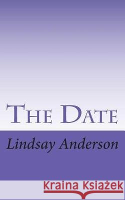 The Date Lindsay Anderson 9781723367649