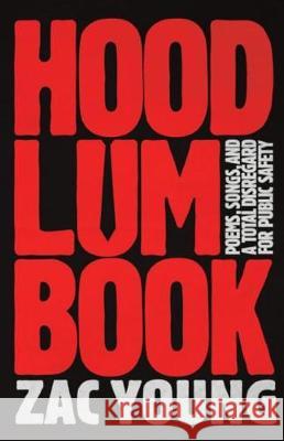 Hoodlum Book Zac Young 9781723382208 Createspace Independent Publishing Platform