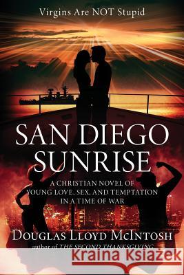 San Diego Sunrise Douglas Lloyd McIntosh 9781723422706