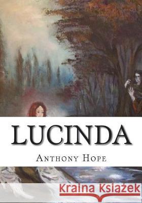 Lucinda Anthony Hope 9781723425523 Createspace Independent Publishing Platform