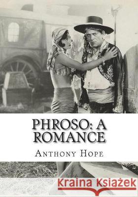 Phroso: A Romance Anthony Hope 9781723428326 Createspace Independent Publishing Platform