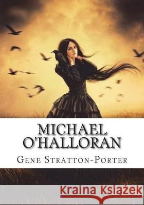 Michael O'Halloran Gene Stratton-Porter 9781723434495