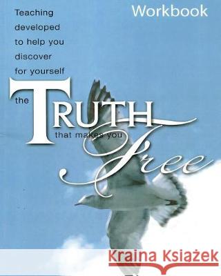 Truth Frees Workbook Linda Lange 9781723448904