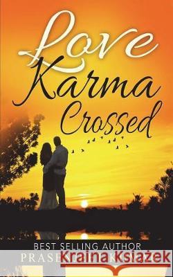 Love Karma Crossed Prasenjeet Kumar 9781723458972