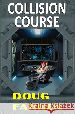 Collision Course Heather Zak Cheryl Farren Ekkehard Flessa 9781723469688 Createspace Independent Publishing Platform