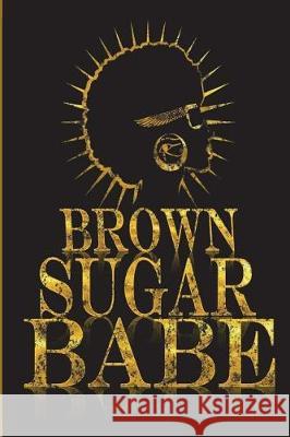 Brown Sugar Babe Hakim Bey 9781723478857