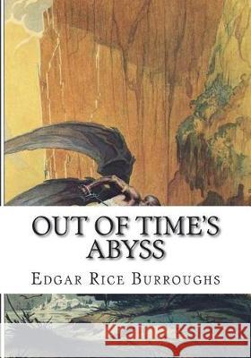 Out of Time's Abyss Edgar Rice Burroughs 9781723480201