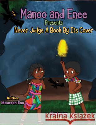 Manao and Enee Presents Never Judge A Book By Its Cover Ketty, Bunch 9781723492945