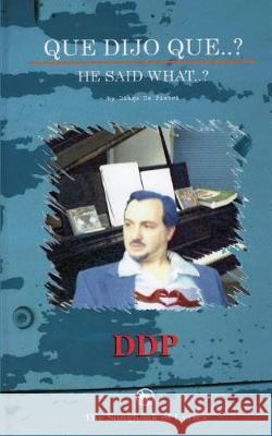 Que Dijo Que..? Diego d 9781723530005 Createspace Independent Publishing Platform