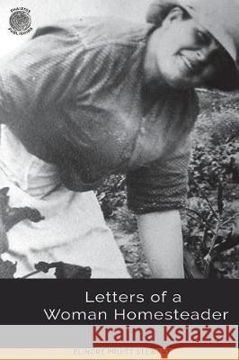 Letters of a Woman Homesteader Elinore Pruitt Stewart 9781723531736