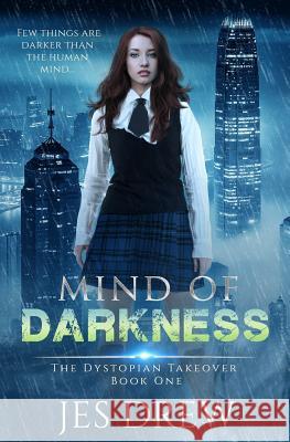 Mind of Darkness Jes Drew 9781723545085 Createspace Independent Publishing Platform