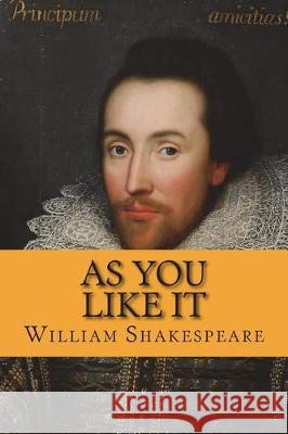As You Like It William Shakespeare 9781723561283