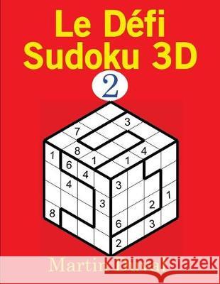 Le Defi Sudoku 3D v 2 Duval, Martin 9781723571077