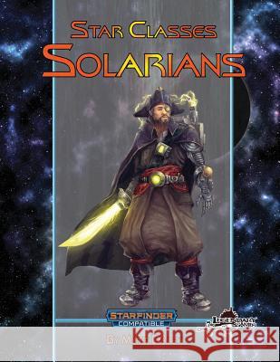Star Classes: Solarians Matt Daley 9781723573019