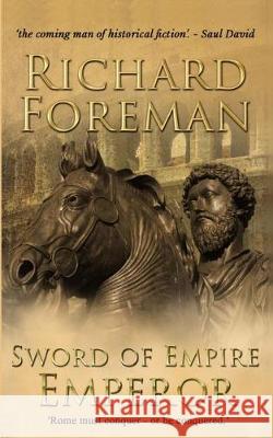 Sword of Empire: Emperor Richard Foreman 9781723710346